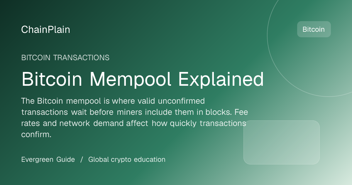 Bitcoin Mempool Explained - Bitcoin Transactions guide from Bitcoin and Ethereum Hub