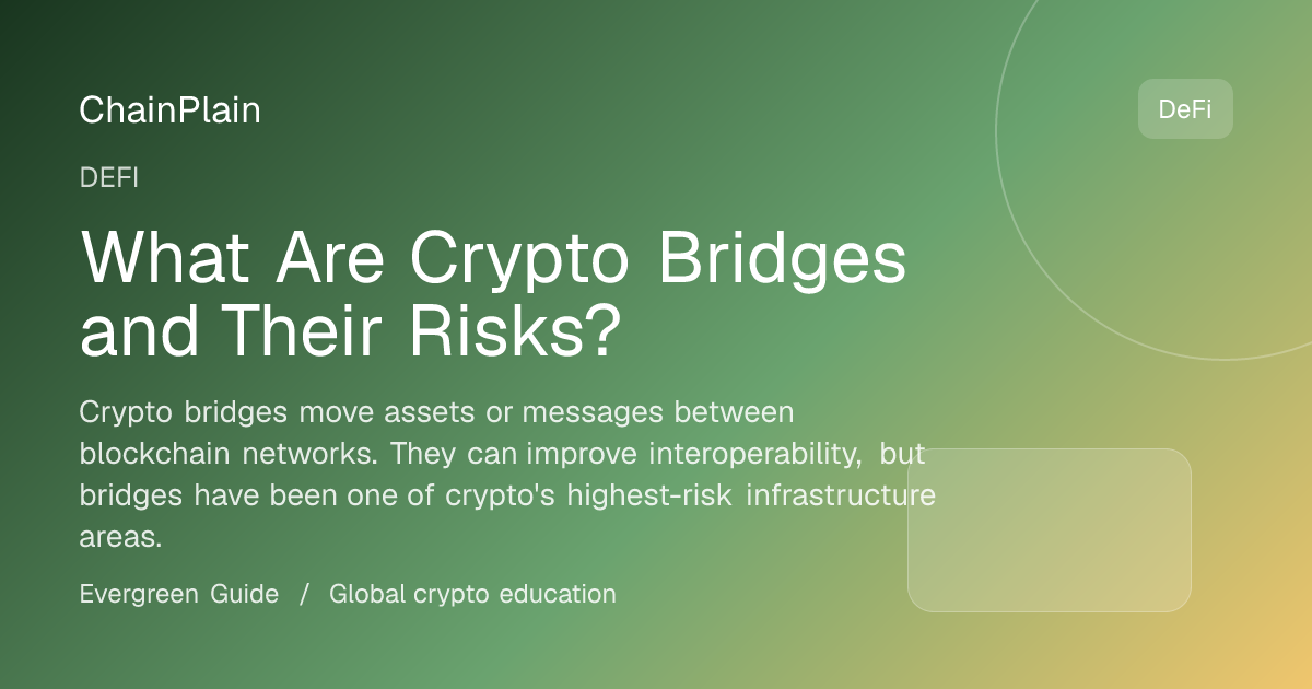 What Are Crypto Bridges and Their Risks? - DeFi guide from DeFi and Stablecoins Hub