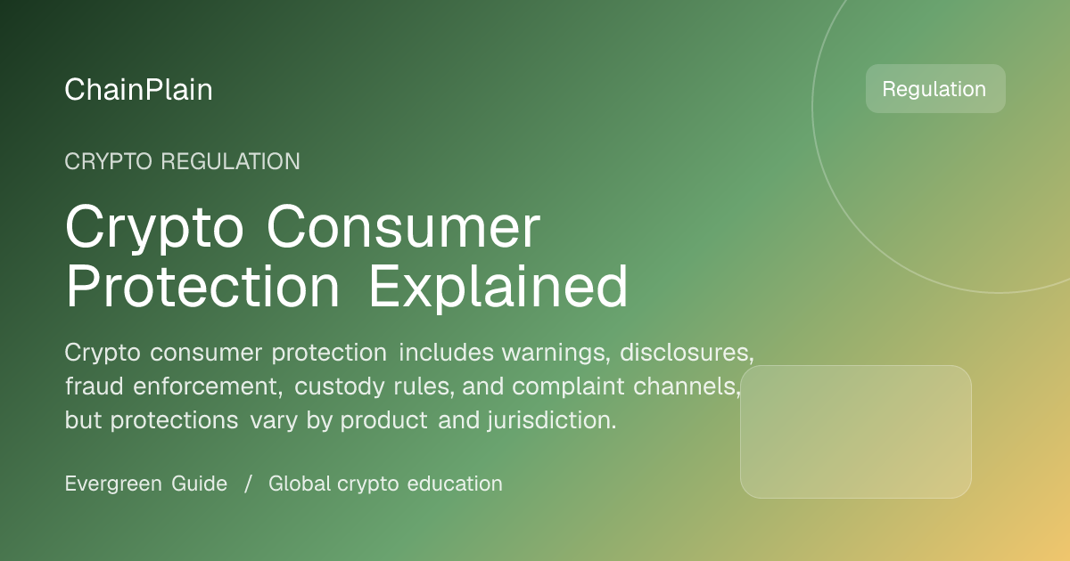 Crypto Consumer Protection Explained - Crypto Regulation guide from Crypto Taxes and Regulation Hub