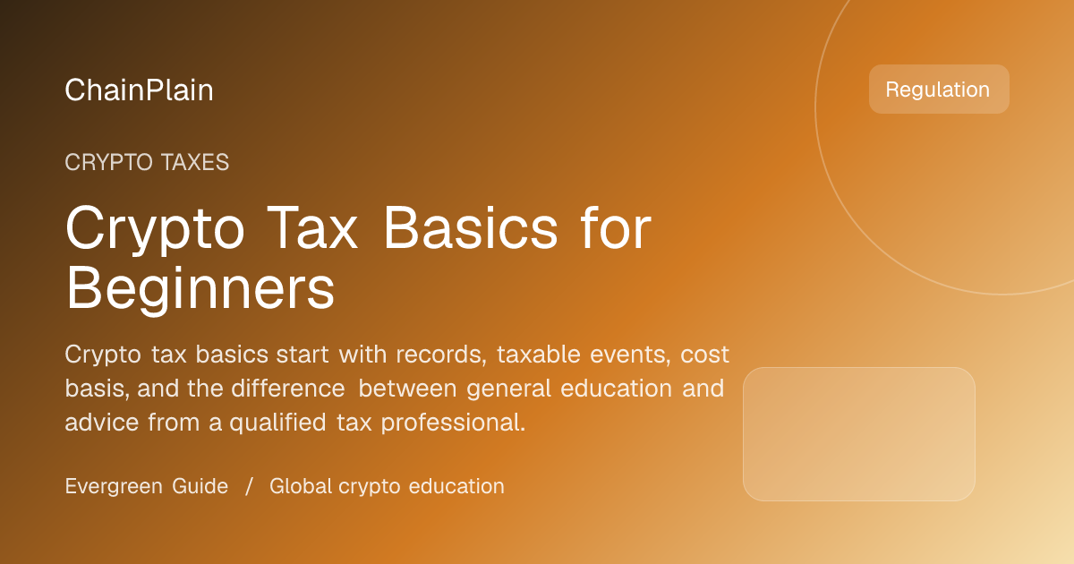 Crypto Tax Basics for Beginners - Crypto Taxes guide from Crypto Taxes and Regulation Hub