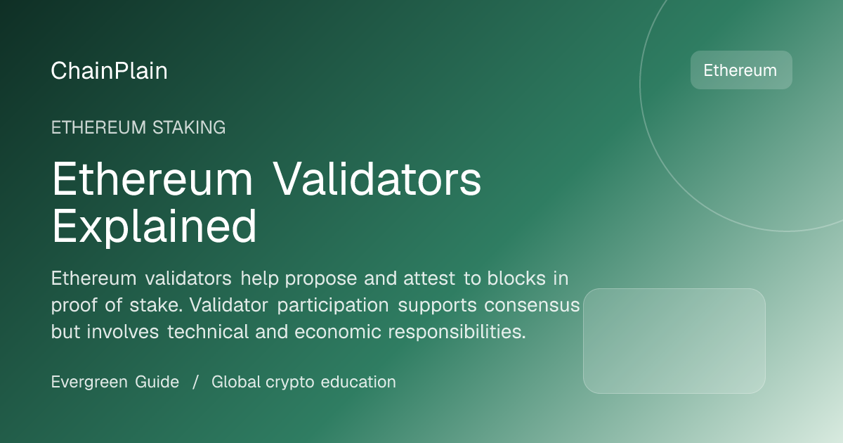 Ethereum Validators Explained - Ethereum Staking guide from Bitcoin and Ethereum Hub