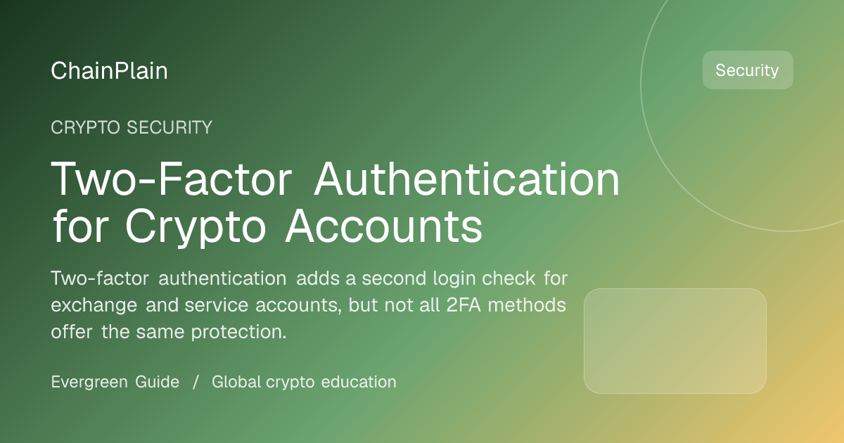 Two-Factor Authentication for Crypto Accounts - Crypto Security guide from Wallets, Security, and Storage Hub