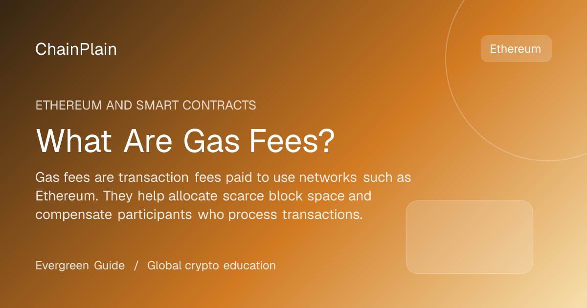 What Are Gas Fees? - Ethereum and Smart Contracts guide from Bitcoin and Ethereum Hub