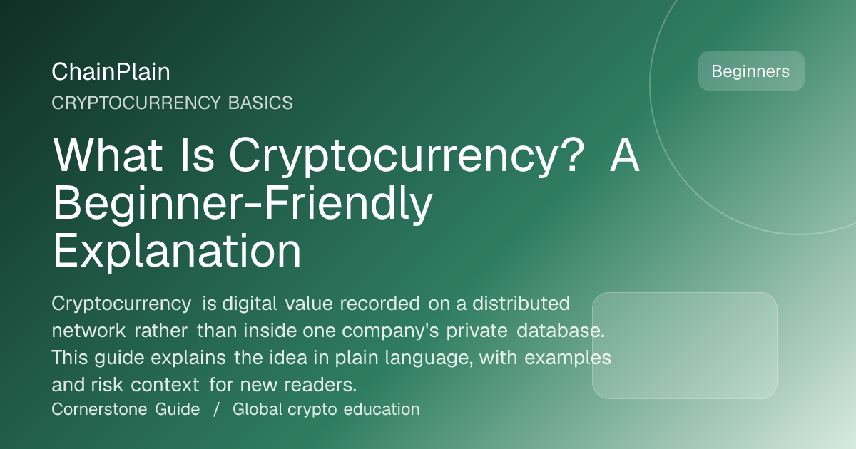 What Is Cryptocurrency? A Beginner-Friendly Explanation - Cryptocurrency Basics guide from Cryptocurrency Basics Hub