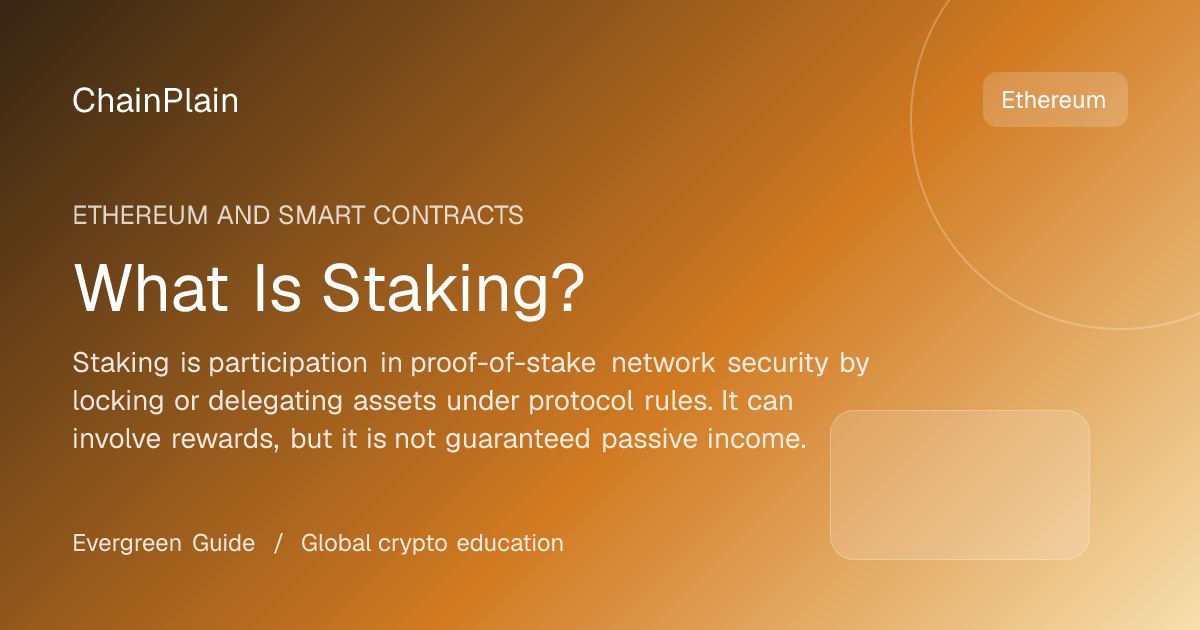 What Is Staking? - Ethereum and Smart Contracts guide from Bitcoin and Ethereum Hub